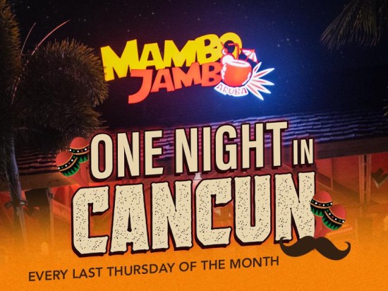 Experience One Night in Cancun Every Last Thursday of the Month at Mambo Jambo!